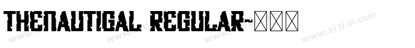 TheNautigal Regular字体转换